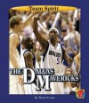 The Dallas Mavericks - Mark Stewart, Matt Zeysing