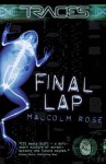 Final Lap - Malcolm Rose