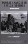 Global Changes in Asylum Regimes - Daniele Joly