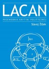 Lacan. Przewodnik Krytyki Politycznej - Slavoj Žižek