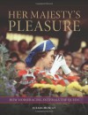 Her Majesty's Pleasure: How Horse Racing Reveals the Queen - Julian Muscat