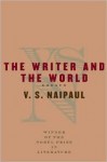 The Writer and the World - V.S. Naipaul