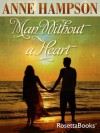 Man Without a Heart - Anne Hampson