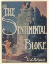 The Songs Of A Sentimental Bloke - C.J. Dennis