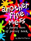 Another Fine Mess - Martin Pierce