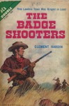 The Badge Shooters - Clement Hardin