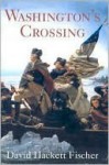 Washington's Crossing - David Hackett Fischer