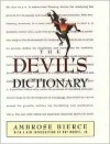 The Devil's Dictionary - Ambrose Bierce, Roy Morris Jr.