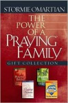 The Power of a Praying. Family Gift Collection - Stormie Omartian