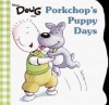 Porkchop's Puppy Days - Linda K. Garvey, Jim Jinkins