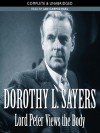 Lord Peter Views the Body (Lord Peter Wimsey Mysteries, #4) - Ian Carmichael, Dorothy L. Sayers