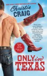 Only in Texas - Christie Craig