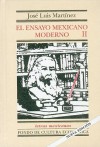 El Ensayo Mexicano Moderno, II - Miguel Y. Leonardo Lomel Gonzlez Compen, José Luis Martinez