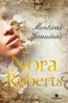 Mentiras Genuínas (Portuguese Edition) - Nora Roberts