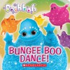 Bungee Boo Dance! - Quinlan B. Lee