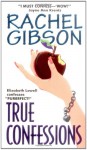 True Confessions - Rachel Gibson