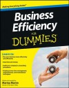 Business Efficiency For Dummies (For Dummies (Business & Personal Finance)) - Marina Martin