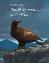 Bird Life of Mountain and Upland - Derek Ratcliffe