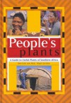 People's Plants - Ben-Erik van Wyk, Nigel Gericke