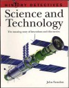 Science and Technology: The Amazing Story of Inventions and Discoveries - John Farndon, Simon Adams