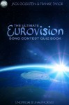 The Ultimate Eurovision Song Contest Quiz Book - Jack Goldstein, Frankie Taylor