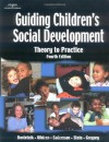 Guiding Children's Social Development, 4E - Marjorie Kostelnik