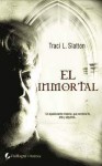 Immortal - Traci L. Slatton