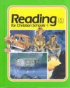 Reading for Christian Schools (Grade 4) - Bob Jones University, Grace Collins