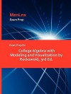 Exam Prep for College Algebra with Modeling and Visualization by Rockswold, 3rd Ed - Gary K. Rockswold