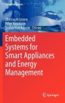 Embedded Systems for Smart Appliances and Energy Management - Christoph Grimm, Stefan Mahlknecht, Peter Neumann