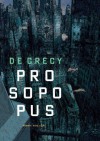 Prosopopus - Nicolas de Crécy