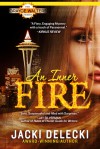 An Inner Fire - Jacki Delecki