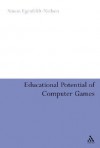 Educational Potential of Computer Games - Simon Egenfeldt-nielsen