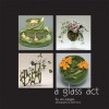 A Glass Act - Ron Morgan, Keith Lewis