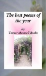 The Best Poems of the Year - Turner Maxwell Books, Angela Lam Turpin, Quentin R. Bufogle