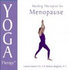 Yoga Therapy for Menopause - Lennie Martin, Barbara Bingham