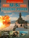 Complete Book Of United States Fighting Power - W.H. Smith