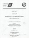 Light List, 2006, V. 6, Pacific Coast and Pacific Islands: Pacific Coast and Pacific Islands - U.S. Coast Guard