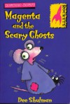 Magenta And The Scary Ghosts (Rockets) - Dee Shulman