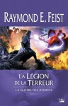 La légion de la terreur (La guerre des démons, #1) - Raymond E. Feist