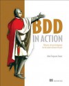 BDD in Action: Behavior-driven development for the whole software lifecycle - John Ferguson Smart