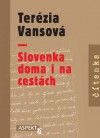 Slovenka doma i na cestách - Terézia Vansová, Jana Cviková, Jana Juráňová