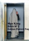 Buch N° 2 - Max Küng