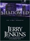 Shadowed: The Final Judgment - Jerry B. Jenkins