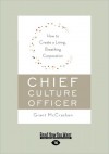 Chief Culture Officer - Grant McCracken