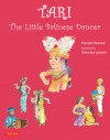 Tari: The Little Balinese Dancer - Pamela Noensie, Garretta Lamore