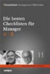 Handelsblatt Management Bibliothek. Bd 11. Die besten Checklisten für Manager - Handelsblatt