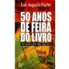 50 anos de Feira do Livro - Luis Augusto Fischer