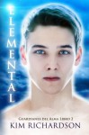 Elemental (Guardianes Del Alma Libro 2) (Volume 2) (Spanish Edition) - Kim Richardson