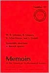 Symmetric Structures in Banach Spaces (Memoirs of the American Mathematical Society) - W.B. Johnson, Gideon Schechtman